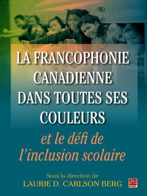 cover image of Francophonie canadienne dans toutes ses couleurs